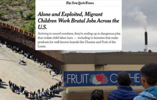 Exploitation of Migrant Children Is So Rampant, Even the New York Times Can’t Ignore It